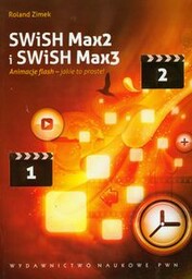 SWiSH Max2 i SWiSH Max3 Animacje flash -