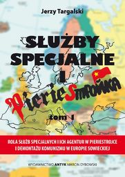 Służby specjalne i pieriestrojka. ROLA SŁUŻB SPECJALNYCH