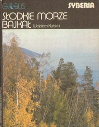 SŁODKIE MORZE BAJKAŁ / ZAPROSZENIE DO GRUZJI