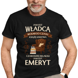 Jam jest władca wolnego czasu - Emeryt -