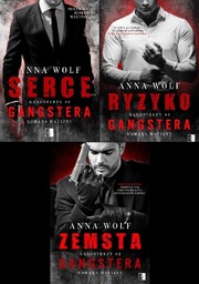 PAKIET Gangsterzy. Tomy 1-3 Serce gangstera, Zemsta gangstera,