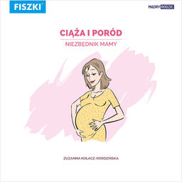 E-BOOK - Ciąża i poród - niezbędnik Mamy