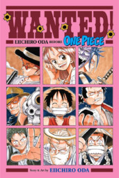 Komiks One Piece - Wanted! Eiichiro Oda Before