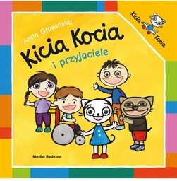 Książeczka Kicia Kocia i przyjaciele A.Głowińska