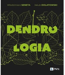 Dendrologia NOWOŚĆ 2025
