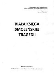Biała księga smoleńskiej tragedii