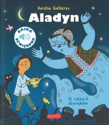 Aladyn - Bajka dźwiękowa - opowieść z muzyką