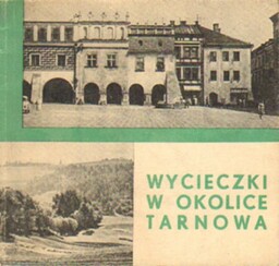 WYCIECZKI W OKOLICE TARNOWA Stefan Rypuszyński [antykwariat]