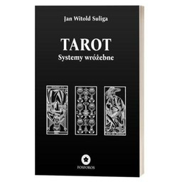 Tarot. Systemy wróżebne