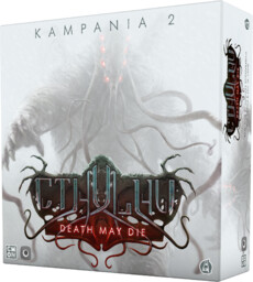 Portal Cthulhu:Death May Die: Kampania 2