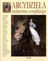 Arcydzieła malarstwa rosyjskiego