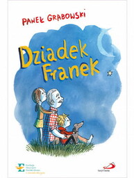 Książka dla dzieci - Dziadek Franek