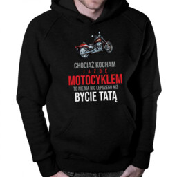 Chociaż kocham jazdę motocyklem - męska bluza
