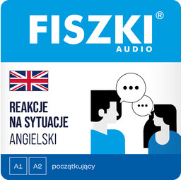AUDIOBOOK - angielski - Reakcje na sytuacje (poziom