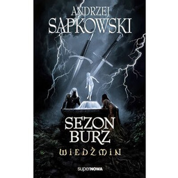 Supernowa Książka Wiedźmin Sezon burz Andrzej Sapkowski (miękka