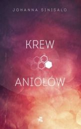 KREW ANIOŁÓW Johanna Sinisalo