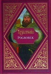 POGROBEK Józef Ignacy Kraszewski,