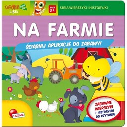 Lisciani Książka Wierszyki i historyjki Na farmie (twarda