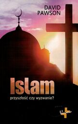 Islam przyszłość czy wyzwanie? - David Pawson -