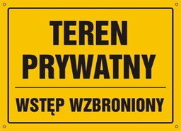 OA127 Tablica budowlana "Teren prywatny: Wstęp wzbroniony" -