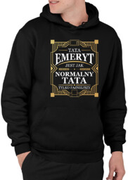 Tata emeryt jest jak normalny tata, tylko fajniejszy