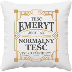 Teść emeryt jest jak normalny teść, tylko fajniejszy