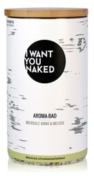 I WANT YOU NAKED Meersalz, Birke & Melisse