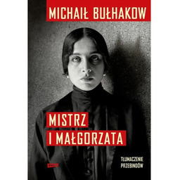 Mistrz i Małgorzata. Tłumaczenie Przebindów