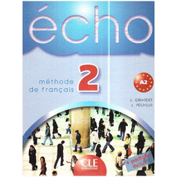 Echo 2 Methode de francais CLE