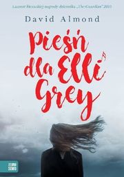 PIEŚŃ DLA ELLI GREY Almond David