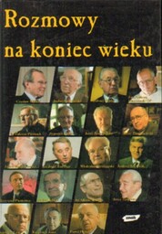 ROZMOWY NA KONIEC WIEKU