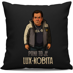 Pani to je lux-kobita - czarna poduszka