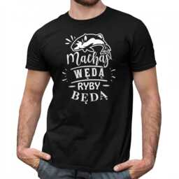 Machaj wędą ryby będą - męska koszulka