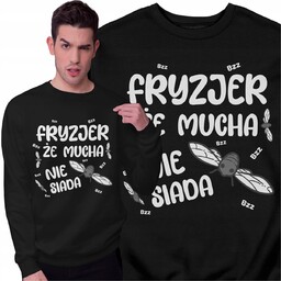 Bluza Dla Fryzjera Śmieszny Prezent Mucha Nie Siada