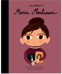 Mali WIELCY. Maria Montessori - Maria Isabel Sanchez