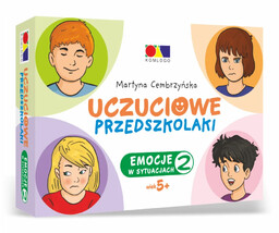 UCZUCIOWE PRZEDSZKOLAKI - Emocje w sytuacjach. Część 2.