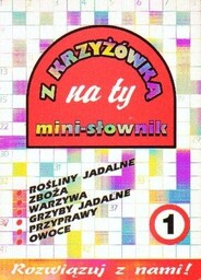 Z KRZYŻÓWKĄ NA TY. MINI-SŁOWNIK 1 [antykwariat]