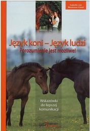Akademia Jeździecka Książka JĘZYK KONI - JĘZYK LUDZI.