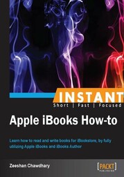 Instant Apple iBooks How-to. Learn how to read