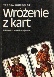 Teresa Humboldt WRÓŻENIE Z KART [antykwariat]