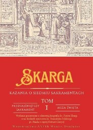 Kazania o Siedmiu Sakramentach Tom 1