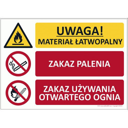 UWAGA! Materiał łatwopalny/Zakaz Palenia/Zakaz używania otwartego ognia