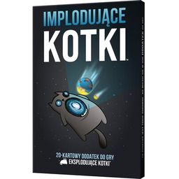 REBEL Dodatek do gry Eksplodujące Kotki Implodujące kotki