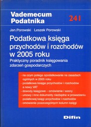 PODATKOWA KSIĘGA PRZYCHODÓW I ROZCHODÓW W 2005 ROKU