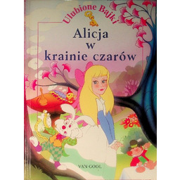 Alicja w Krainie Czarów