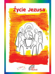 Książka dla dzieci - Życie Jezusa