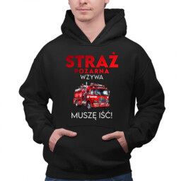 Straż Pożarna wzywa - muszę iśc! - męska