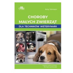 Choroby małych zwierząt dla techników weterynarii