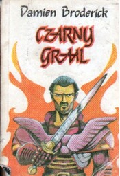 CZARNY GRAAL Damien Broderick