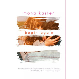 Begin Again. Tom 1